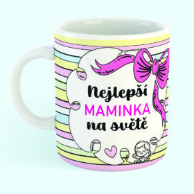 hrnek pro maminku - nejlepší maminka na světě (vzor 6)