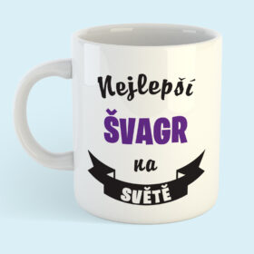 hrnek - nejlepší švagr na světě