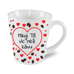 hrnek latte malý - Miluji Tě více než kávu