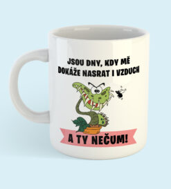 hrnek - Jsou dny, kdy mě dokáže nasrat i vzduch (masožravka)